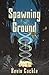 Spawning Ground