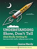 Understanding Show, Don't Tell (And Really Getting It)