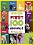 First 100 Animals by Steve John