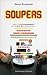 Soupers by Simon Boudreault