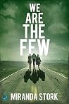 We Are the Few