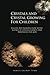 Crystals and Crystal Growing For Children: A guide and introduction to the science of crystallography and mineralogy for kids (Earth Sciences, Geology and Geochemistry for Young People Book 1)