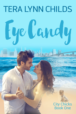 Eye Candy (City Chicks, #1)
