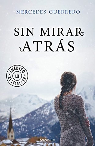 Portada de Sin mirar atrás, de Mercedes Guerrero