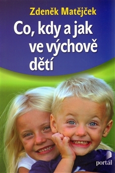 Co, kdy a jak ve výchově dětí (Paperback)