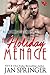 A Holiday Menage