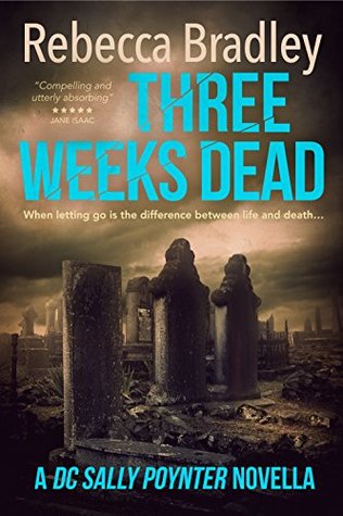 Three Weeks Dead (D.I. Hannah Robbins, #0.5)