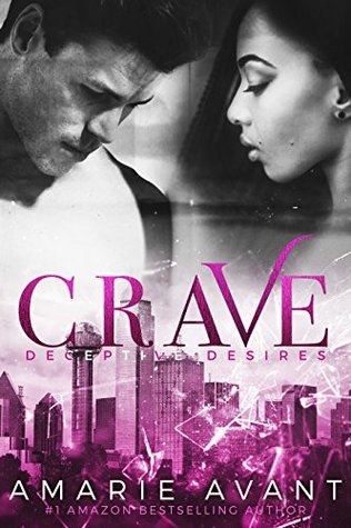 Crave (Deceptive Desires #3)