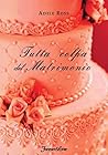 Tutta colpa del matrimonio (Tutta colpa di.... Vol. 1) (Italian Edition)