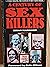 A Century of Sex Killers