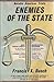 Enemies of the State by Francis X. Busch