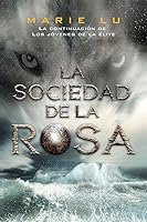 La sociedad de la rosa (Los jóvenes de la élite, #2)