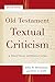 Old Testament Textual Criticism: A Practical Introduction