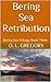 Bering Sea Retribution