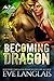 Becoming Dragon (Dragon Poi...