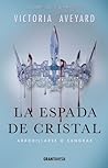 La espada de cristal by Victoria Aveyard
