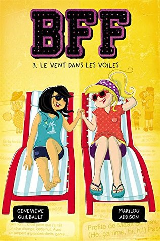 Le vent dans les voiles (BFF, #3)