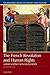 French Revolution and Human Rights by Lynn Hunt