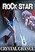 Rock Star Romance by Crystal Chance