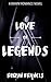 Love of Legends: BWWM Romance Novel For Adults
