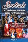 Santeria: A Brief...