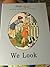 Dick and Jane Reading Collection Book 1: We Look