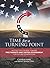 Time for a Turning Point: Setting a Course Toward Free Markets and Limited Government for Future Generations