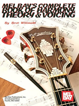 Complete Book of Harmony, Theory and Voicing (Kindle Edition)