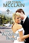 The Wedding Bond (Sacred Bond Friends and Family #2)