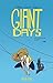 Giant Days, Vol. 3