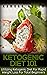 Ketogenic Diet 101: Utilizi...
