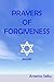 PRAYERS OF FORGIVENESS - JUDAISM: JEWISH PRAYER BOOK (Religious Prayers 2)