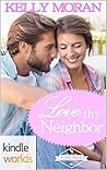 Love Thy Neighbor