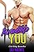Incredible You (Sexy Flirty...