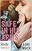 Safe in His Arms by Lori Mack