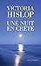 Une nuit en Crète (French Edition)