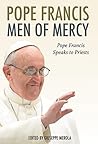 Men of Mercy by Pope Francis