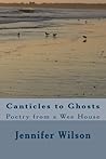 Canticles to Ghosts