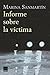 Informe sobre la víctima
