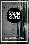 Stone & Iris