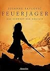 Das Schwert der Königin (Feuerjäger, #3) Das Schwert der Königin (Feuerjäger, #3)