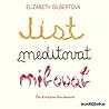 Jíst, meditovat, milovat by Elizabeth Gilbert