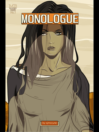 Monologue #1 of 3 (Monologue, #1)