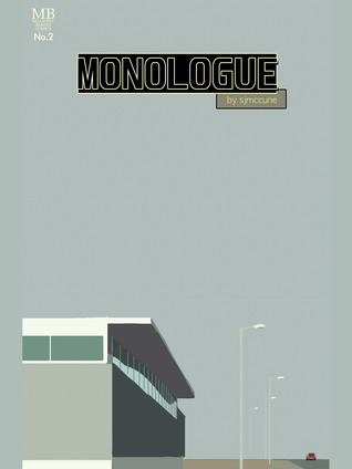 Monologue #2 of 3 (Monologue, #2)