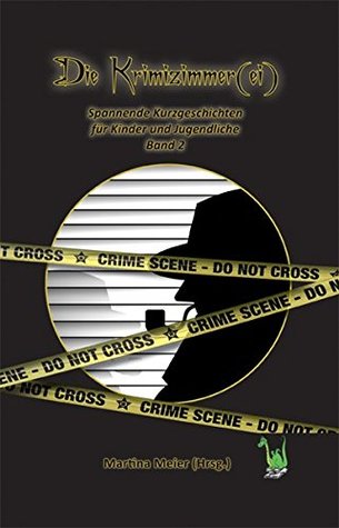 Krimizimmer(ei) Band 2 (Krimizimmerei, #2)