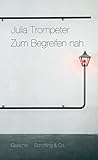 Zum Begreifen nah