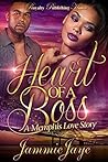 Heart of a Boss: A Memphis Love Story Heart of a Boss: A Memphis Love Story
