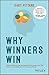 Why Winners Win by Gary Pittard