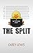The Split (Gutter Dogs, #1)