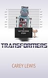 Transformers (Gutter Dogs, #2)